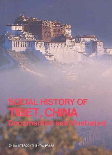Stock image for Social History of Tibet, China: Documented and Illustrated for sale by Irish Booksellers