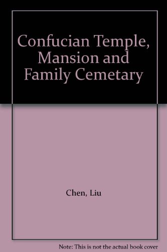 Imagen de archivo de Confucian Temple, Mansion and Family Cemetary a la venta por Redux Books
