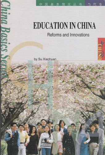 Beispielbild fr Education in China: Reforms and Innovations zum Verkauf von Wonder Book