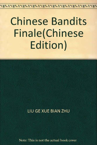 Imagen de archivo de Chinese Bandits Finale(Chinese Edition) a la venta por liu xing
