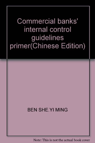 Imagen de archivo de Commercial banks' internal control guidelines primer(Chinese Edition) a la venta por liu xing