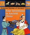 9787801384928: Four Inventions in Ancient China - Science Stories of Ancient