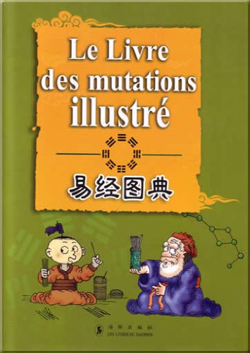 9787801385222: Le Livre des mutations illustr