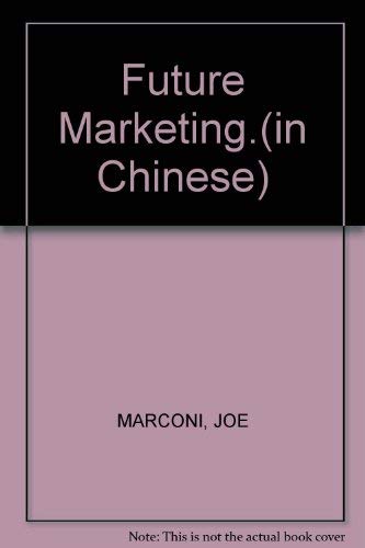 Stock image for future marketing(Chinese Edition) for sale by liu xing