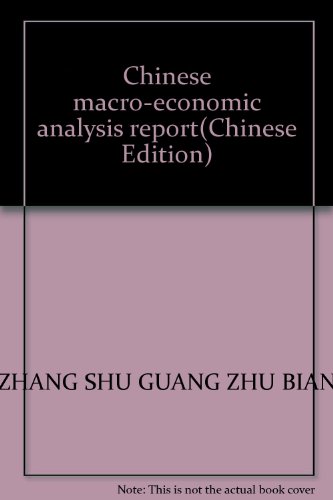 Stock image for Chinese macro-economic analysis report(Chinese Edition) for sale by liu xing