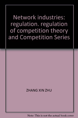 9787801493910: Network industries: regulation. regulation of competition theory and Competition Series