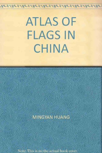 Imagen de archivo de Atlas of flags in China(Chinese Edition) a la venta por ThriftBooks-Dallas