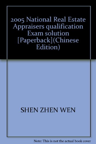 Imagen de archivo de 2005 National Real Estate Appraisers Licensing Exam. Solutions(Chinese Edition) a la venta por liu xing