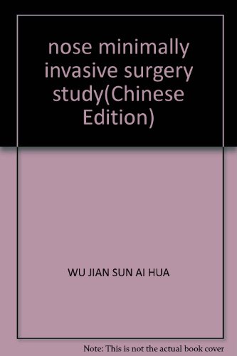 9787801572813: nose minimally invasive surgery study(Chinese Edition)