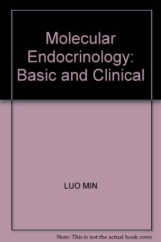 9787801575005: Molecular Endocrinology: Basic and Clinical(Chinese Edition)