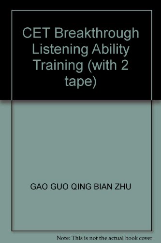 Stock image for CET Breakthrough Listening Ability Training (with 2 tape) for sale by liu xing