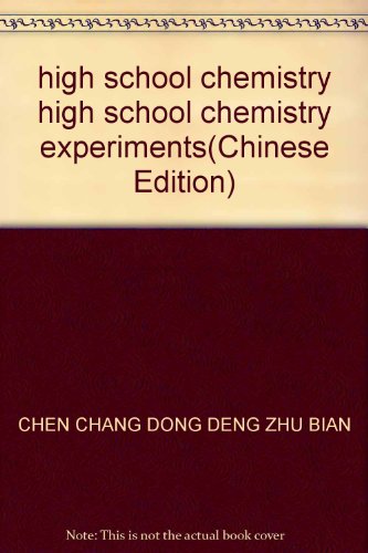 Stock image for high school chemistry high school chemistry experiments(Chinese Edition) for sale by liu xing