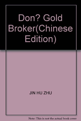 Imagen de archivo de Don? Gold Broker(Chinese Edition) a la venta por liu xing