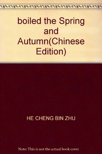 Imagen de archivo de boiled the Spring and Autumn(Chinese Edition) a la venta por liu xing