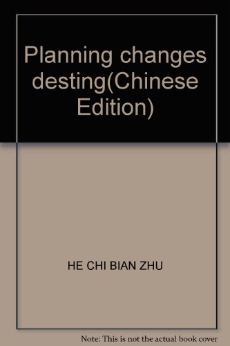 Imagen de archivo de Planning changes desting(Chinese Edition) a la venta por liu xing