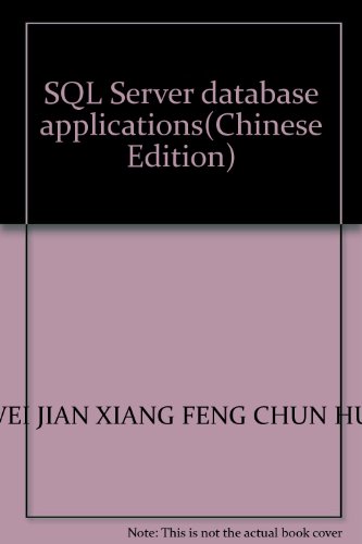 Stock image for SQL Server database applications(Chinese Edition) for sale by liu xing