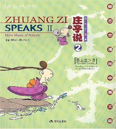 Beispielbild fr Zhuangzi Speaks II: More Music of Nature (English-Chinese) zum Verkauf von Better World Books