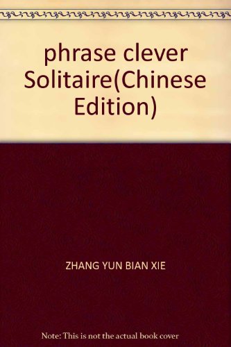 Stock image for phrase clever Solitaire(Chinese Edition) for sale by liu xing