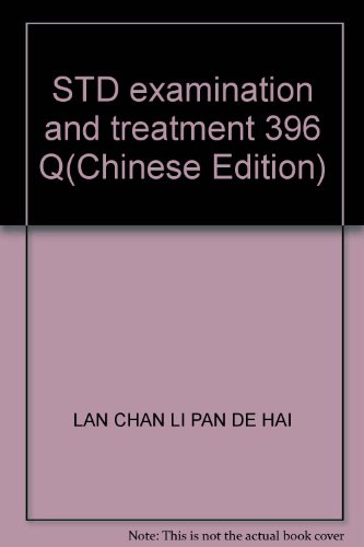 Stock image for STD examination and treatment 396 Q(Chinese Edition) for sale by liu xing