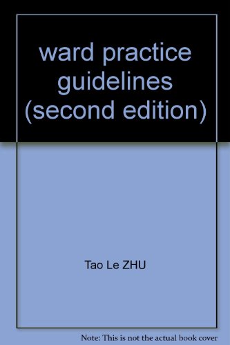 9787801949899: ward practice guidelines (second edition)(Chinese Edition)