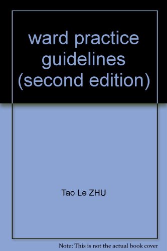 9787801949899: ward practice guidelines (second edition)