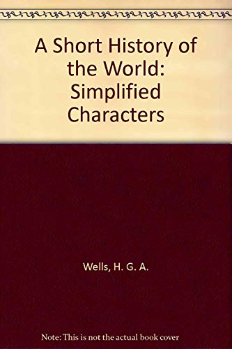 Beispielbild fr A Short History of the World: Simplified Characters (Chinese Edition) zum Verkauf von Bookmans