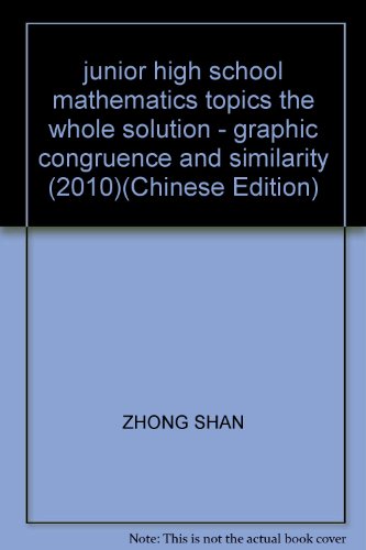 Imagen de archivo de junior high school mathematics topics the whole solution - graphic congruence and similarity (2010)(Chinese Edition) a la venta por liu xing