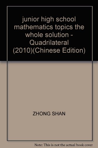 Imagen de archivo de junior high school mathematics topics the whole solution - Quadrilateral (2010)(Chinese Edition) a la venta por liu xing