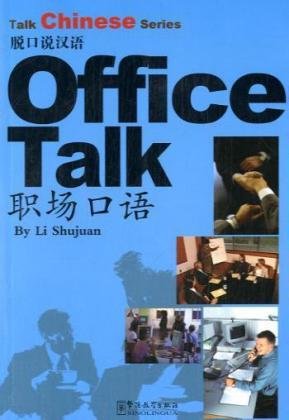 Stock image for Talk Chinese Series: Office Talk (Chinese Edition) for sale by HPB-Red