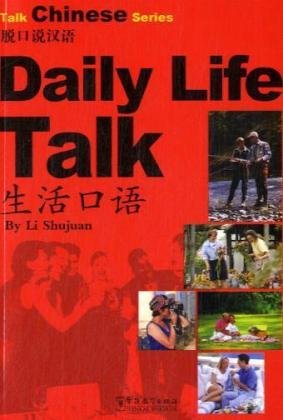 Stock image for Daily Life Talk (Talk Chinese) for sale by BookHolders
