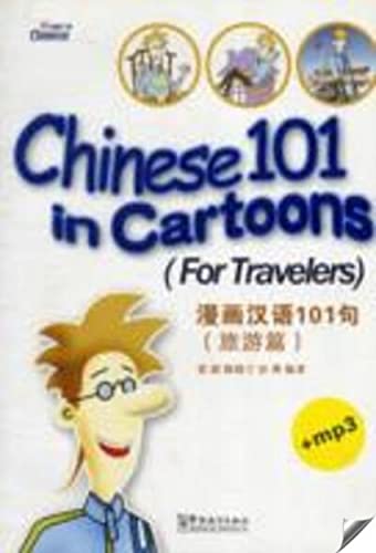 Stock image for Chinese 101 in Cartoons--For Travellers (Chinese and English Edition) for sale by ChineseBookCity