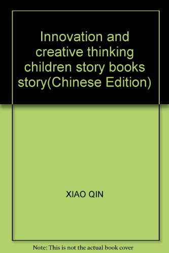 9787802026292: Innovation and creative thinking children story books story(Chinese Edition)