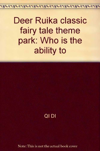 9787802028777: Deer Ruika classic fairy tale theme park: Who is the ability to