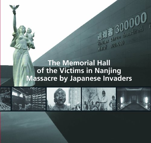 Beispielbild fr Memorial Hall of the Victims in Nanjing Massacre zum Verkauf von Books From California