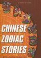 Stock image for Chinese Zodiac Stories for sale by HPB Inc.