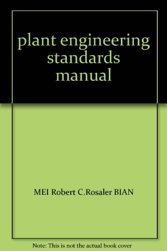 Stock image for plant engineering standards manual(Chinese Edition) for sale by liu xing