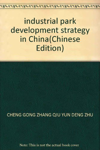 Imagen de archivo de industrial park development strategy in China(Chinese Edition) a la venta por liu xing
