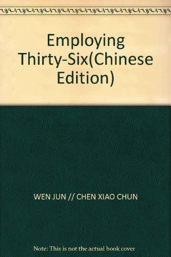 Imagen de archivo de Employing Thirty-Six(Chinese Edition) a la venta por ThriftBooks-Atlanta