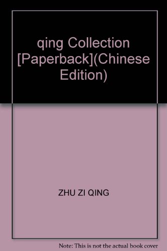 Imagen de archivo de qing Collection [Paperback] a la venta por ThriftBooks-Dallas