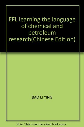 9787802410565: EFL learning the language of chemical and petroleum research(Chinese Edition)