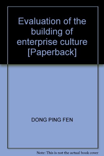 Imagen de archivo de Evaluation of the building of enterprise culture [Paperback](Chinese Edition) a la venta por liu xing