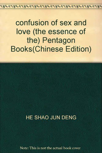 Imagen de archivo de confusion of sex and love (the essence of the) Pentagon Books(Chinese Edition) a la venta por liu xing