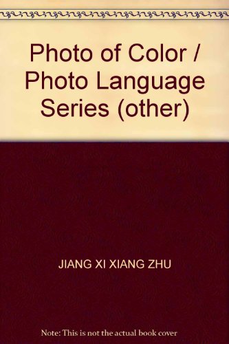 Stock image for Photo of Color / Photo Language Series (other)(Chinese Edition) for sale by liu xing