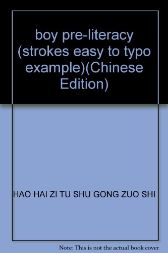 Imagen de archivo de boy pre-literacy (strokes easy to typo example)(Chinese Edition) a la venta por liu xing