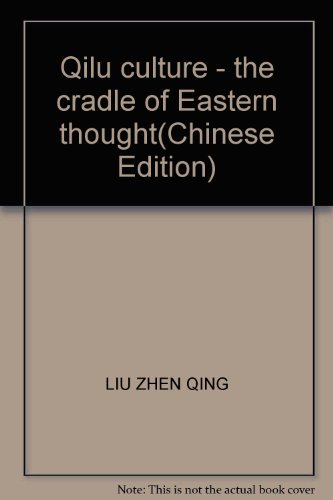Stock image for Qilu culture - the cradle of Eastern thought for sale by Zubal-Books, Since 1961