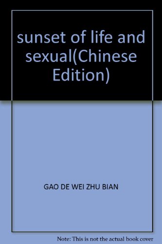 Imagen de archivo de sunset of life and sexual(Chinese Edition) a la venta por liu xing