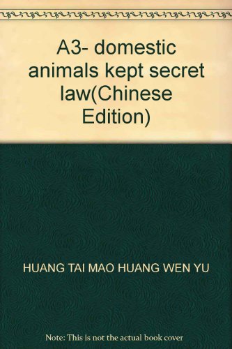 Imagen de archivo de A3- domestic animals kept secret law(Chinese Edition) a la venta por liu xing