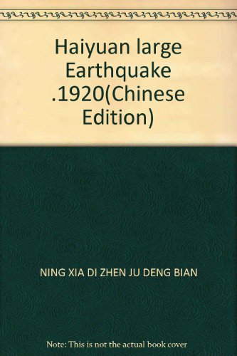 Imagen de archivo de Haiyuan large Earthquake .1920(Chinese Edition) a la venta por liu xing