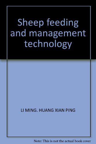 9787806419007: Sheep feeding and management technology(Chinese Edition)