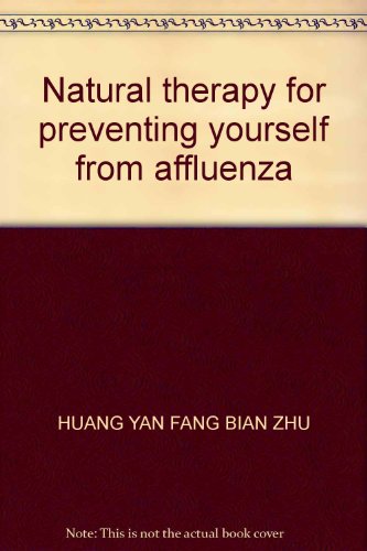 Imagen de archivo de Natural therapy for preventing yourself from affluenza(Chinese Edition) a la venta por liu xing